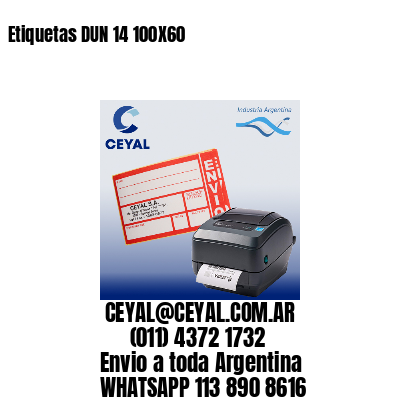 Etiquetas DUN 14 100X60