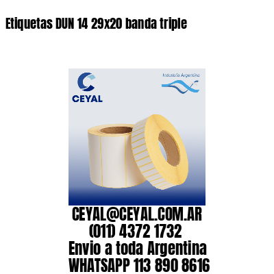 Etiquetas DUN 14 29×20 banda triple