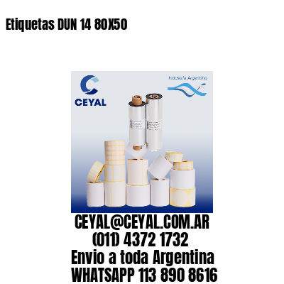 Etiquetas DUN 14 80X50