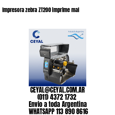 Impresora zebra ZT200 imprime mal