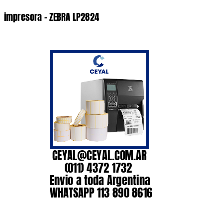 impresora – ZEBRA LP2824