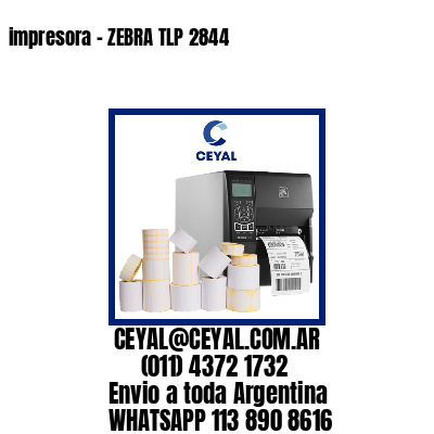 impresora – ZEBRA TLP 2844