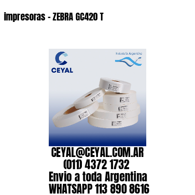 impresoras – ZEBRA GC420 T