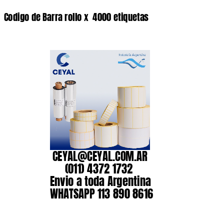 Codigo de Barra rollo x  4000 etiquetas