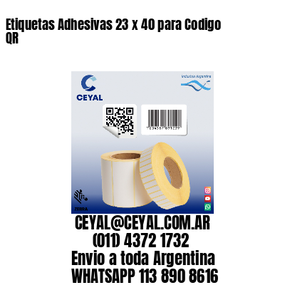 Etiquetas Adhesivas 23 x 40 para Codigo QR