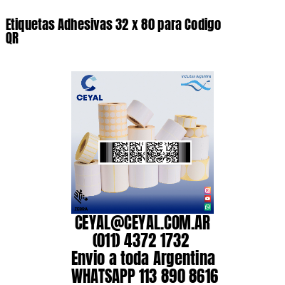 Etiquetas Adhesivas 32 x 80 para Codigo QR