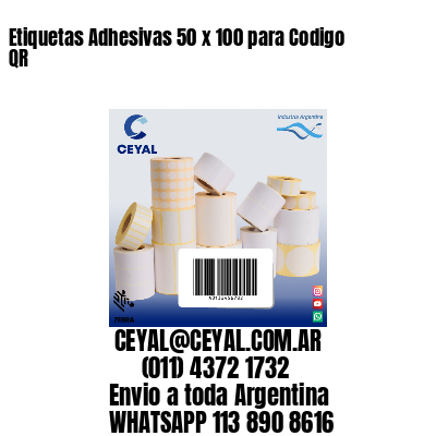 Etiquetas Adhesivas 50 x 100 para Codigo QR