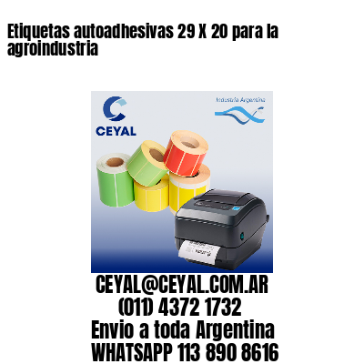 Etiquetas autoadhesivas 29 X 20 para la agroindustria