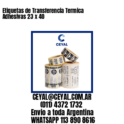 Etiquetas de Transferencia Termica Adhesivas 23 x 40
