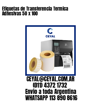 Etiquetas de Transferencia Termica Adhesivas 50 x 100