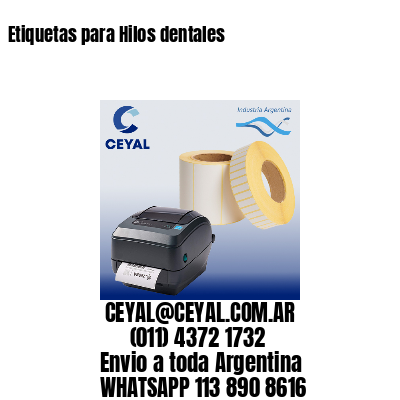 Etiquetas para Hilos dentales