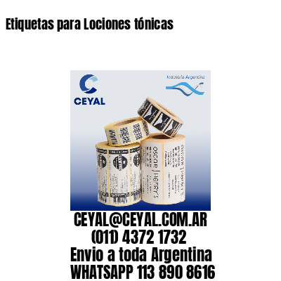 Etiquetas para Lociones tónicas