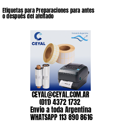 Etiquetas para Preparaciones para antes o después del afeitado