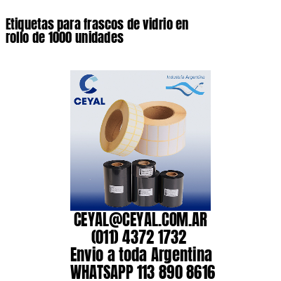 Etiquetas para frascos de vidrio en rollo de 1000 unidades