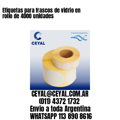 Etiquetas para frascos de vidrio en rollo de 4000 unidades
