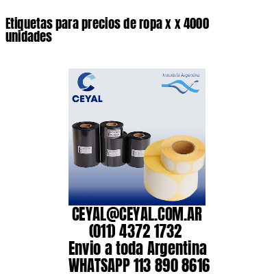 Etiquetas para precios de ropa x x 4000 unidades