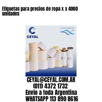 Etiquetas para precios de ropa x x 4000 unidades