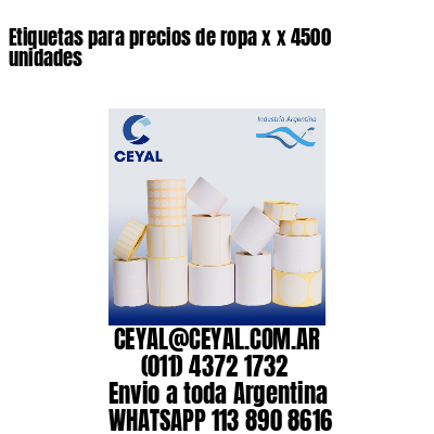 Etiquetas para precios de ropa x x 4500 unidades