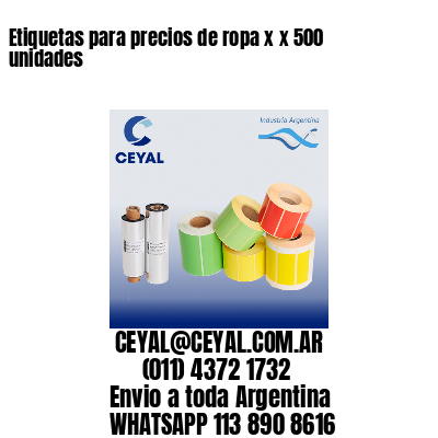 Etiquetas para precios de ropa x x 500 unidades