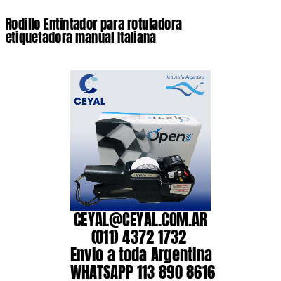 Rodillo Entintador para rotuladora etiquetadora manual Italiana