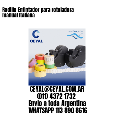 Rodillo Entintador para rotuladora manual Italiana