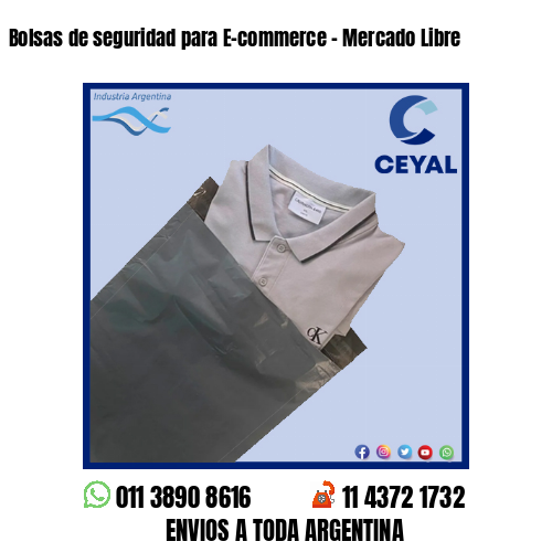 Bolsas de seguridad para E-commerce – Mercado Libre