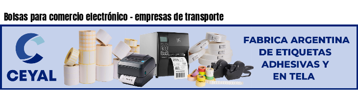 Bolsas para comercio electrónico - empresas de transporte