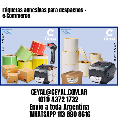 Etiquetas adhesivas para despachos – e-Commerce