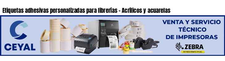 Etiquetas adhesivas personalizadas para librerías - Acrílicos y acuarelas