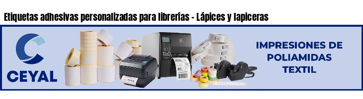 Etiquetas adhesivas personalizadas para librerías - Lápices y lapiceras