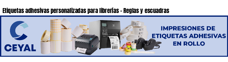 Etiquetas adhesivas personalizadas para librerías - Reglas y escuadras