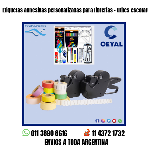 Etiquetas adhesivas personalizadas para librerías – utiles escolares