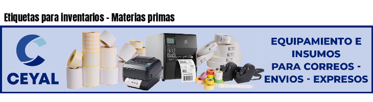 Etiquetas para inventarios - Materias primas