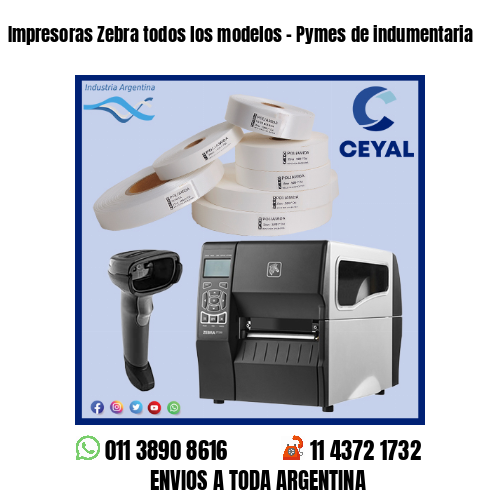 Impresoras Zebra todos los modelos – Pymes de indumentaria