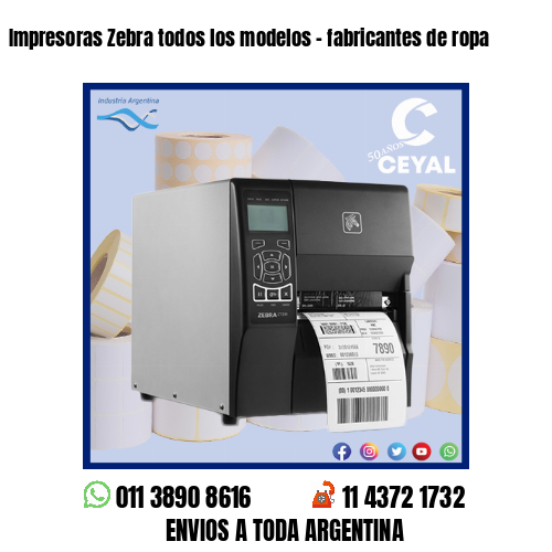 Impresoras Zebra todos los modelos – fabricantes de ropa