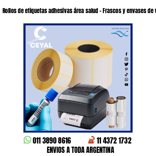 Rollos de etiquetas adhesivas área salud – Frascos y envases de vidrio