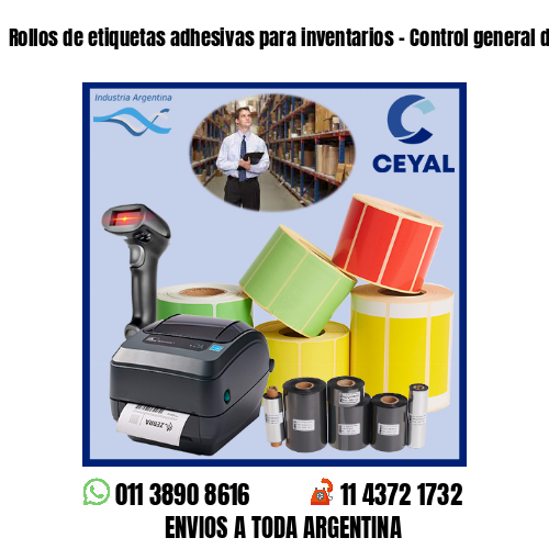 Rollos de etiquetas adhesivas para inventarios – Control general de empresas