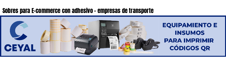 Sobres para E-commerce con adhesivo - empresas de transporte