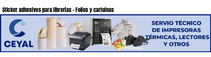 Sticker adhesivos para librerías - Folios y cartuinas