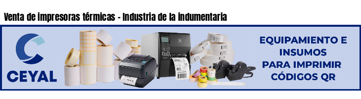 Venta de impresoras térmicas - Industria de la indumentaria