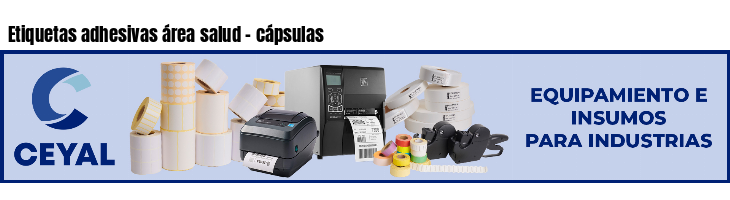 Etiquetas adhesivas área salud - cápsulas