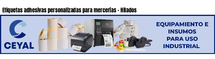 Etiquetas adhesivas personalizadas para mercerías - Hilados