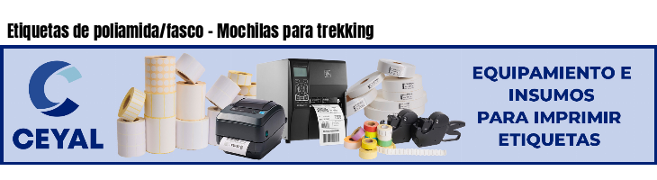 Etiquetas de poliamida/fasco - Mochilas para trekking