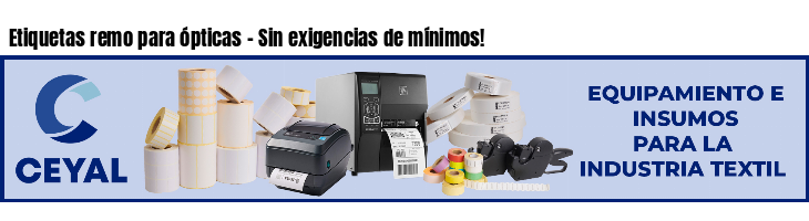 Etiquetas remo para ópticas - Sin exigencias de mínimos!