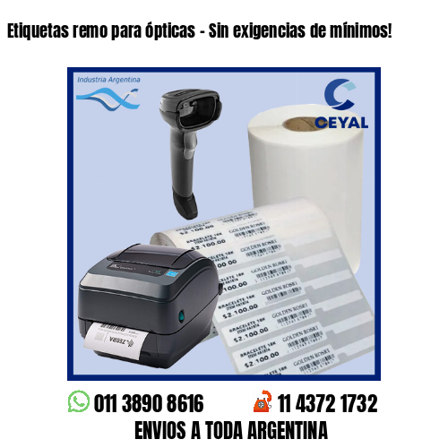 Etiquetas remo para ópticas – Sin exigencias de mínimos!