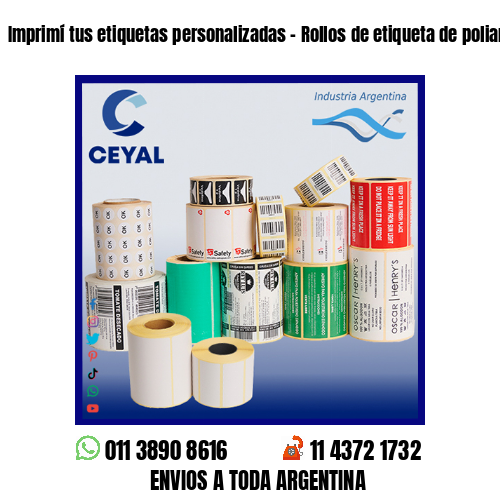 Imprimí tus etiquetas personalizadas – Rollos de etiqueta de poliamida