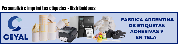 Personalizá e imprimí tus etiquetas - Distribuidoras