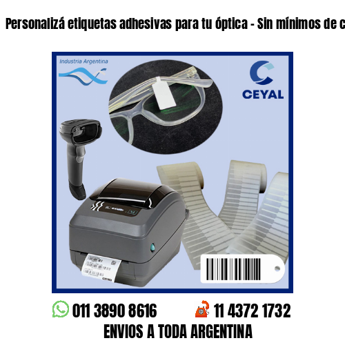 Personalizá etiquetas adhesivas para tu óptica – Sin mínimos de compra!