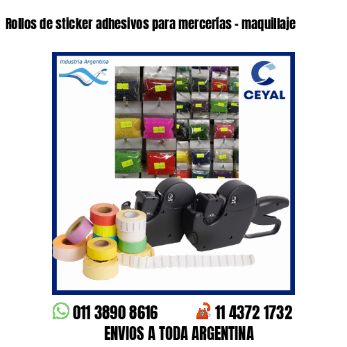 Rollos de sticker adhesivos para mercerías – maquillaje