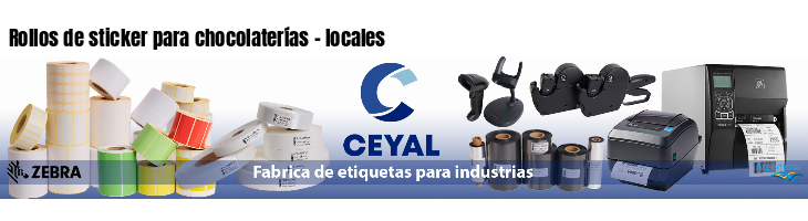 Rollos de sticker para chocolaterías - locales